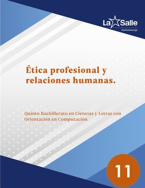 8 ÉTica Profesional Y Relaciones Humanas Módulo I Unidad 2023 5o Computación