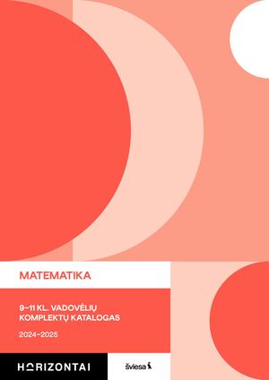 MATEMATIKA 9–11 KL. VADOVĖLIŲ KOMPLEKTŲ KATALOGAS 2024–2025