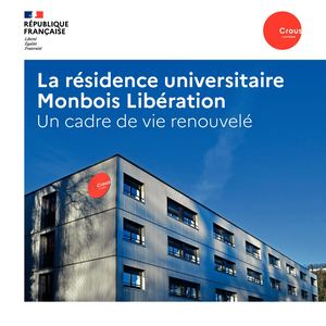 Livret de présentation de la résidence universitaire réhabilitée Monbois Libération