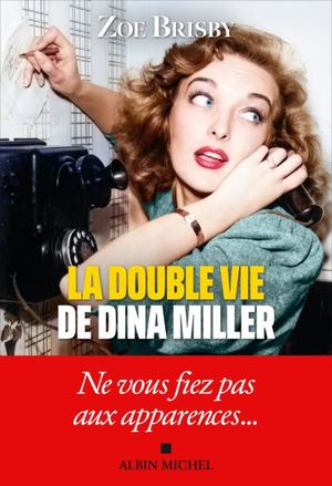 EXTRAIT LA DOUBLE VIE DE DINA MILLER ZOE BRISBY