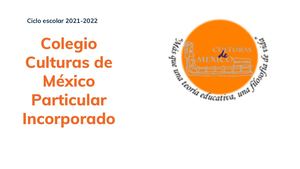 Presentación Colegio Culturas De México