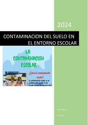 Proyecto De Contaminacion Del Suelo En El Entorno Escolar