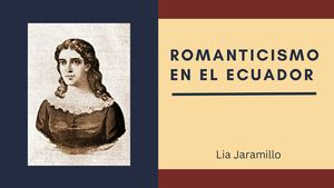Romanticismo En El Ecuador