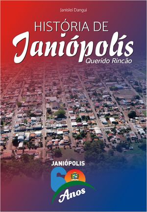 Livro História de Janiópolis
