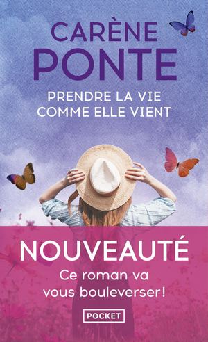 [Extrait] Prendre La Vie Comme Elle Vient - Carène Ponte