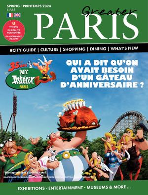 GREATER PARIS - n°65 - SPRING - PRINTEMPS 2024