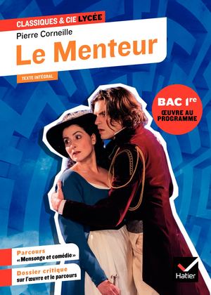 Le Menteur (oeuvre au programme du Bac de français 2025, 1re générale & techno)