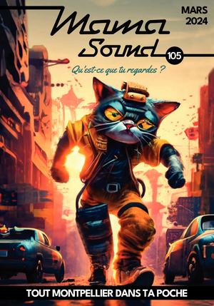 Mama Sound_Mars 2024_Tous les concerts à Montpellier et ses alentours