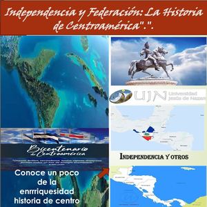 Revista Sobre La Independencia De Centroamérica