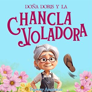 Doña Doris y la chancla voladora
