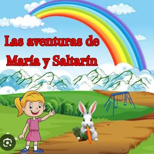 Las Aventuras De María Y Saltarín