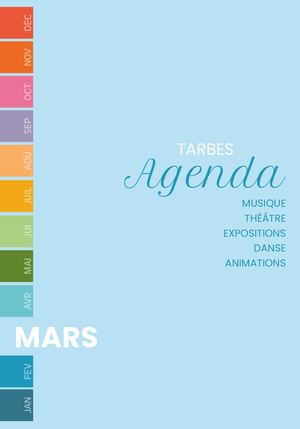 Agenda des Manifestations de Tarbes -  Mars 2024