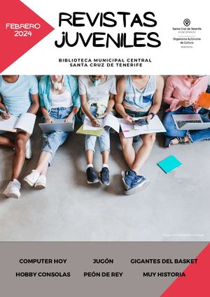 Boletín de sumarios de revistas juveniles. Biblioteca Municipal Central Santa Cruz (enero 2024))