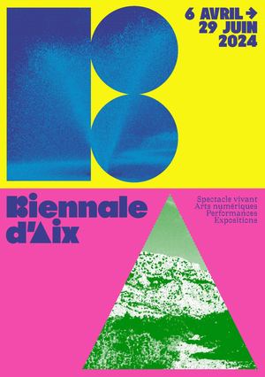 Dp Biennale AIX EN PROVENCE PRINTEMPS 2024