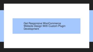 Calaméo - Get Responsive WooCommerce Website Design With Custom Plugin ...