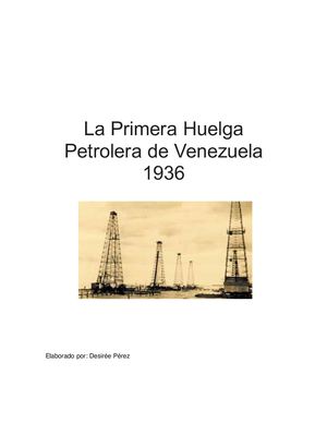 La Primera Huelga Petrolera De Venezuela 1936