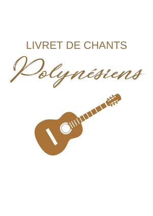 Livret De Chants Polynésiens - Rainui