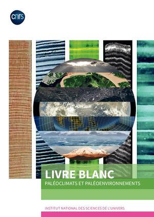 LIVRE BLANC PALÉOCLIMATS ET PALÉOENVIRONNEMENTS