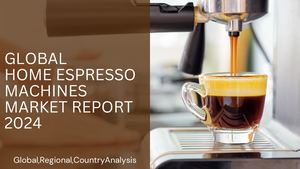 Home Espresso Machines Market Report 2024