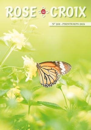Revue Rose-Croix n°289 - Printemps 2024
