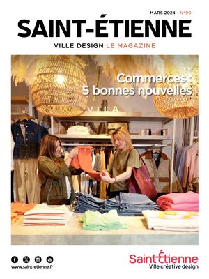 Saint-Étienne le magazine - Mars 2024