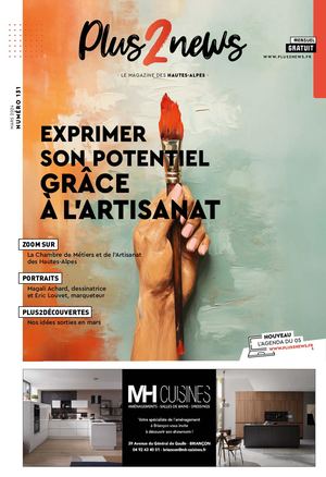Plus2news Hautes-Alpes N°131 Mars 2024