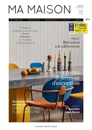 MA MAISON MAGAZINE édition TOULOUSE N°43