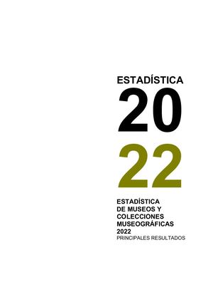 Principales Resultados Estadistica de Museos y Colecciones Museograficas 2022