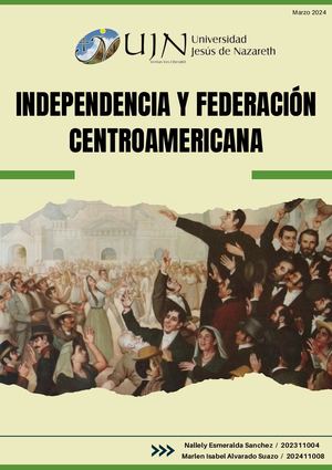 Independencia Y Federación Centroamericana