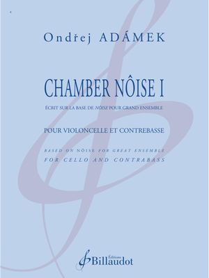 Ondrej Adamek - Chamber Nôise I