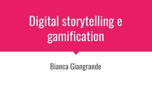 Digital Storytelling E Gamification 1 Corso