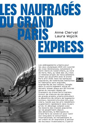 Les naufragés du Grand Paris Express