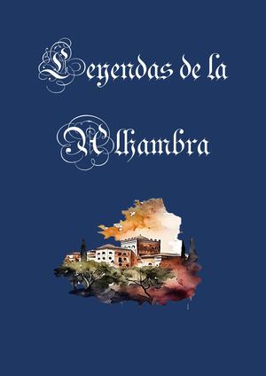 Leyendas De La Alhambra