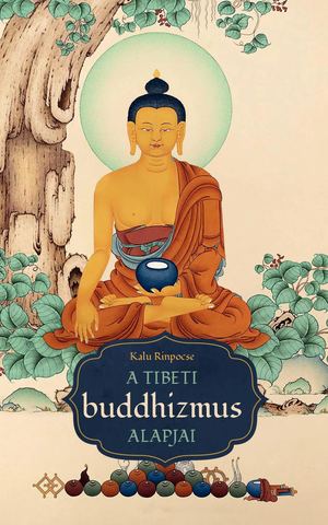 A tibeti buddhizmus alapjai