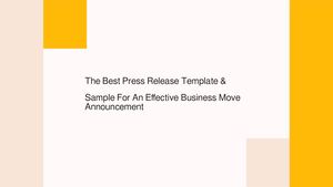 The Best Press Release Template & Sample For An Effective Business Move Announcement