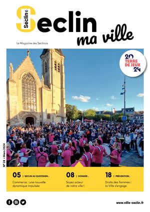 Seclin Ma Ville n°28 - Mars 2024