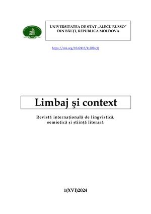 Limbaj si context / Speech and Context International Journal of Linguistics, Semiotics and Literary Science (vol.1 No.16 (2024))