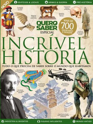 Quero Saber Especial Incrível História