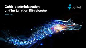 Guide d'administration et d'installation Bitdefender