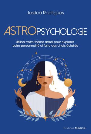 Astropsychologie, Jessica RODRIGUES (EXTRAIT)