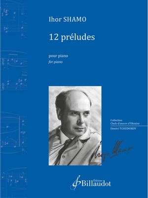 Ihor Shamo - 12 Préludes