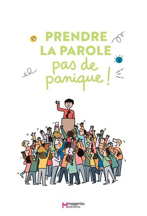 Prendre la parole, pas de panique  ! - Bertrand Périer - Magenta Éditions - Sommaire et extrait