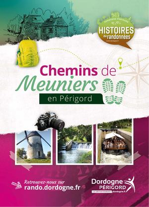Histoires Rando -  Chemins Des Meuniers en Périgord