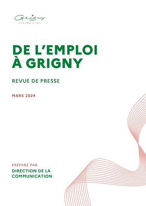 20240313 REVUE DE PRESSE // DE L'EMPLOI À GRIGNY