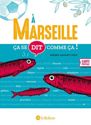 Feuilletage Marseille - Ça se dit comme ça