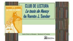 Club Lectura_La Tesis de Nancy de Ramón J. Sender