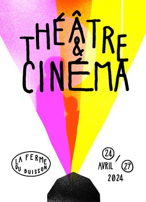 Théâtre & Cinéma 2024