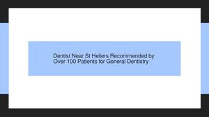 Trusted Dentist Near St Heliers Recommended by Over 100 Patients for General Dentistry