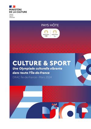 Livret CULTURE & SPORT : Une Olympiade culturelle vibrante dans toute l'Île-de-France