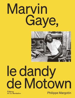 Marvin Gaye, le dandy de Motown_Extrait